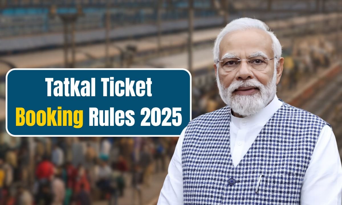 Tatkal Ticket Booking Rules 2025