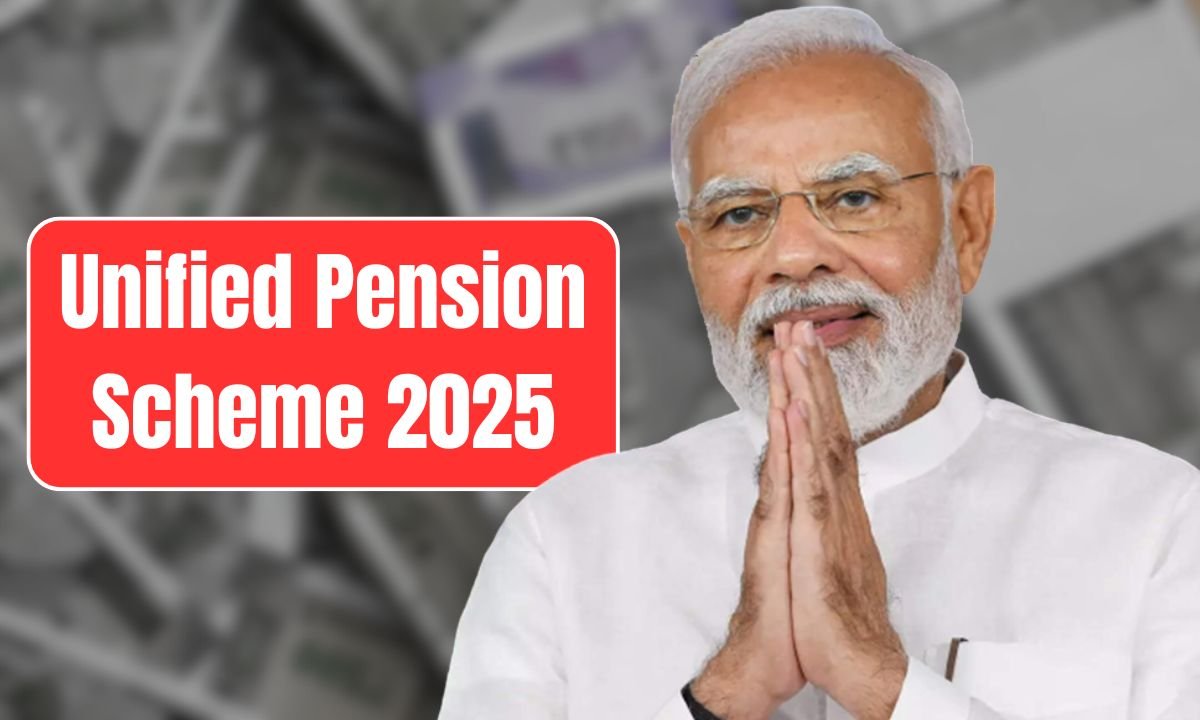 Unified Pension Scheme 2025
