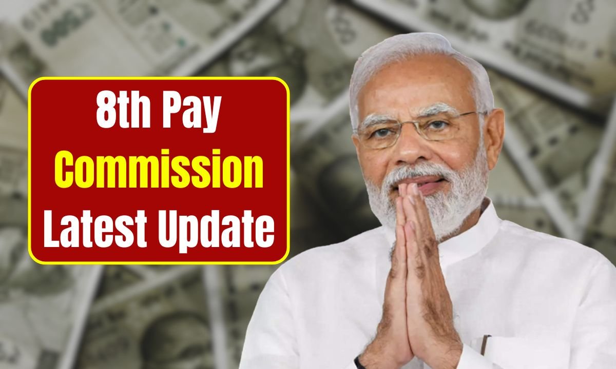 8th Pay Commission Latest Update